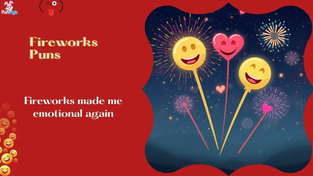 Fireworks Puns