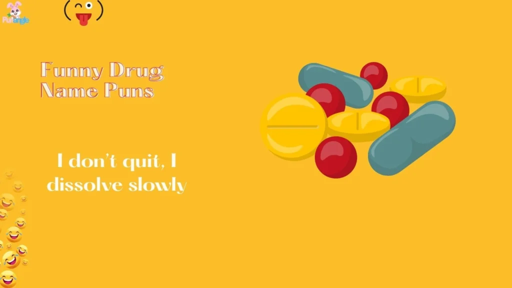 Funny Drug Name Puns