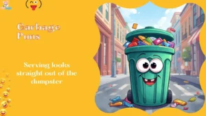 Garbage Puns