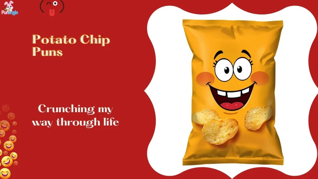 Potato Chip Puns