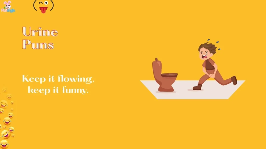 Urine Puns