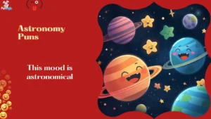 Astronomy Puns